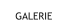 GALERIE